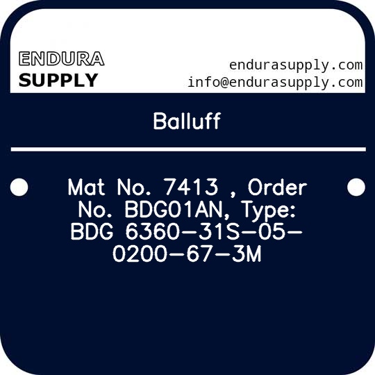 balluff-mat-no-7413-order-no-bdg01an-type-bdg-6360-31s-05-0200-67-3m