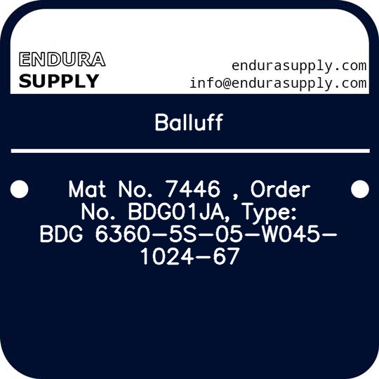 balluff-mat-no-7446-order-no-bdg01ja-type-bdg-6360-5s-05-w045-1024-67