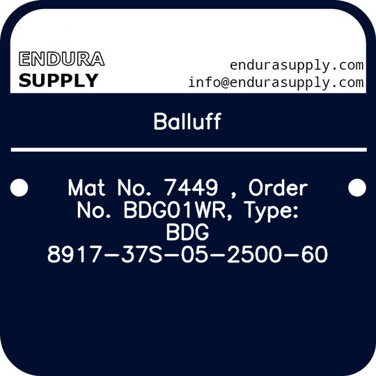 balluff-mat-no-7449-order-no-bdg01wr-type-bdg-8917-37s-05-2500-60