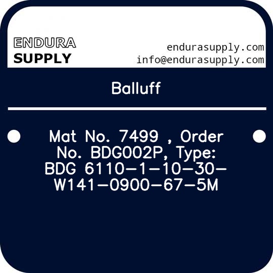 balluff-mat-no-7499-order-no-bdg002p-type-bdg-6110-1-10-30-w141-0900-67-5m