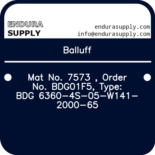 balluff-mat-no-7573-order-no-bdg01f5-type-bdg-6360-4s-05-w141-2000-65