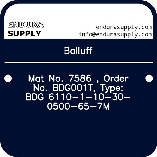 balluff-mat-no-7586-order-no-bdg001t-type-bdg-6110-1-10-30-0500-65-7m