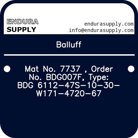 balluff-mat-no-7737-order-no-bdg007f-type-bdg-6112-47s-10-30-w171-4720-67