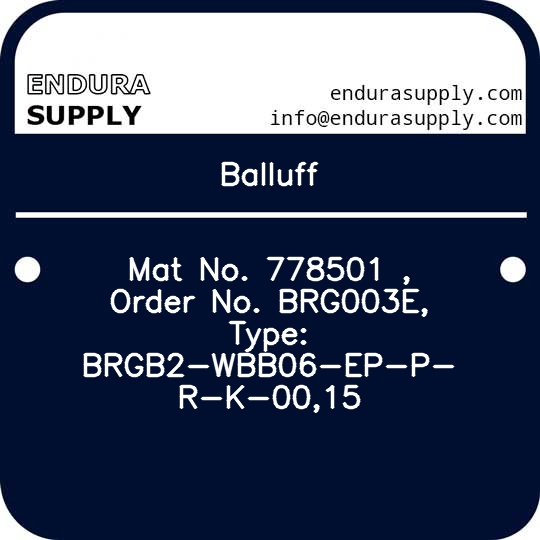 balluff-mat-no-778501-order-no-brg003e-type-brgb2-wbb06-ep-p-r-k-0015