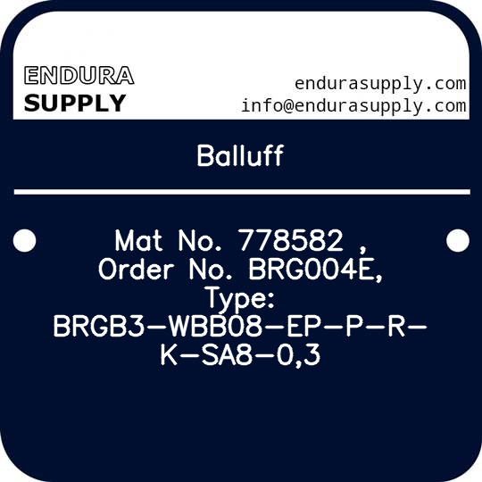 balluff-mat-no-778582-order-no-brg004e-type-brgb3-wbb08-ep-p-r-k-sa8-03