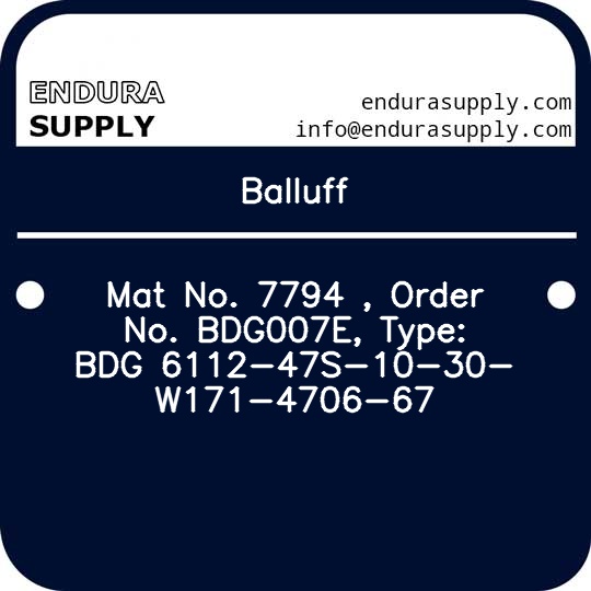 balluff-mat-no-7794-order-no-bdg007e-type-bdg-6112-47s-10-30-w171-4706-67