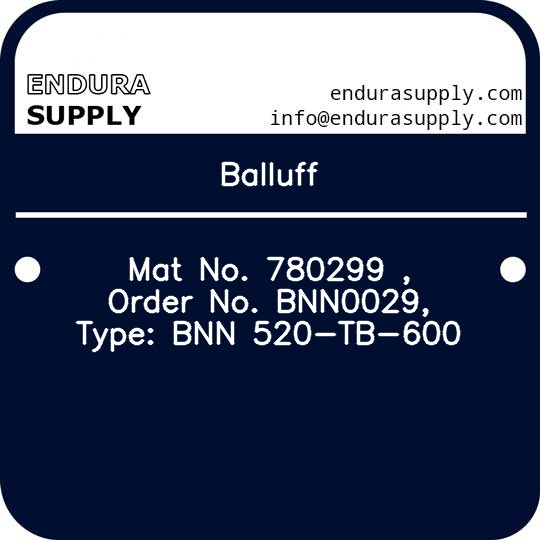 balluff-mat-no-780299-order-no-bnn0029-type-bnn-520-tb-600