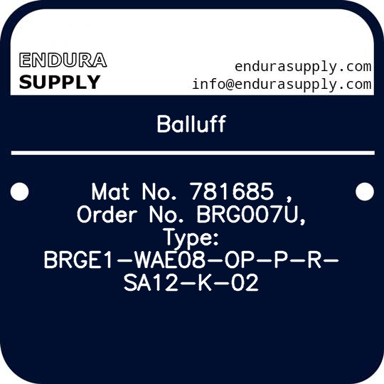 balluff-mat-no-781685-order-no-brg007u-type-brge1-wae08-op-p-r-sa12-k-02