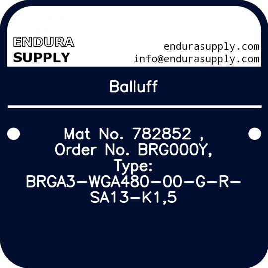 balluff-mat-no-782852-order-no-brg000y-type-brga3-wga480-00-g-r-sa13-k15