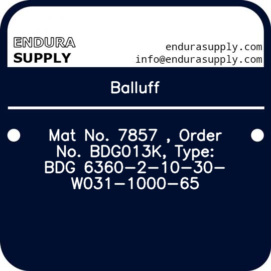 balluff-mat-no-7857-order-no-bdg013k-type-bdg-6360-2-10-30-w031-1000-65