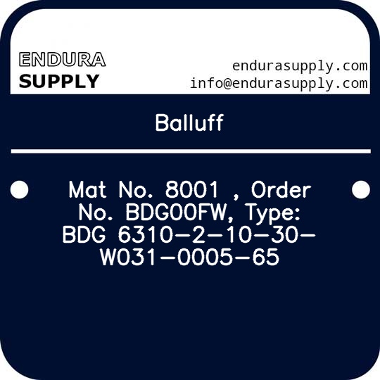 balluff-mat-no-8001-order-no-bdg00fw-type-bdg-6310-2-10-30-w031-0005-65