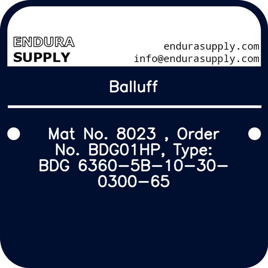 balluff-mat-no-8023-order-no-bdg01hp-type-bdg-6360-5b-10-30-0300-65