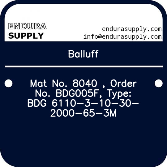 balluff-mat-no-8040-order-no-bdg005f-type-bdg-6110-3-10-30-2000-65-3m