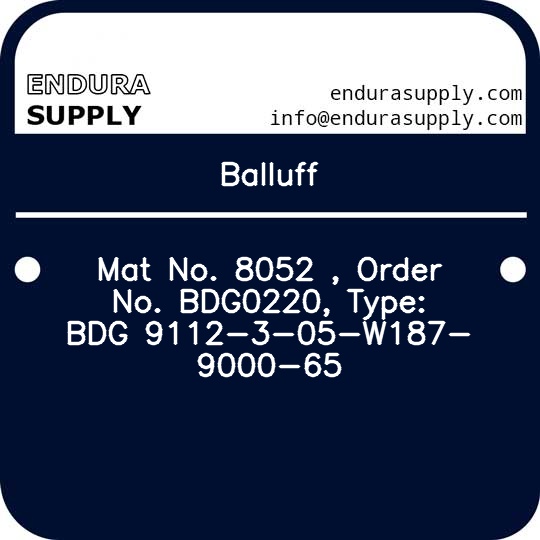 balluff-mat-no-8052-order-no-bdg0220-type-bdg-9112-3-05-w187-9000-65