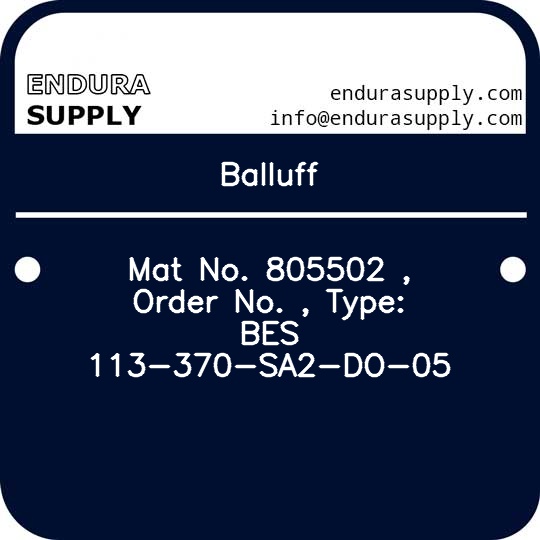 balluff-mat-no-805502-order-no-type-bes-113-370-sa2-do-05