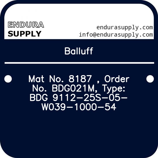 balluff-mat-no-8187-order-no-bdg021m-type-bdg-9112-25s-05-w039-1000-54