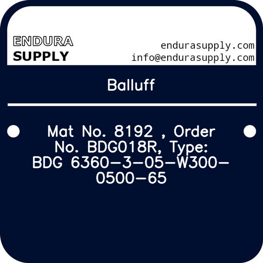 balluff-mat-no-8192-order-no-bdg018r-type-bdg-6360-3-05-w300-0500-65