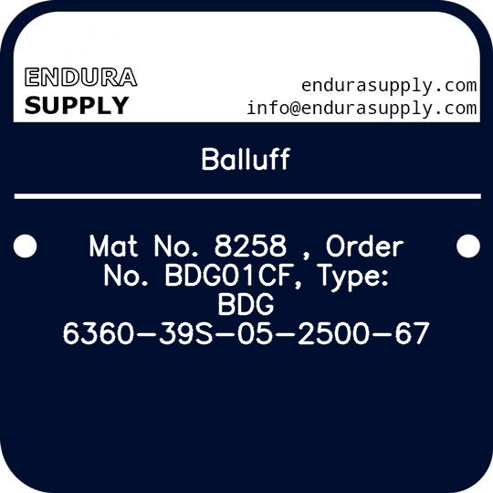 balluff-mat-no-8258-order-no-bdg01cf-type-bdg-6360-39s-05-2500-67