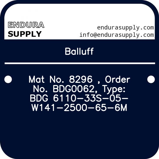 balluff-mat-no-8296-order-no-bdg0062-type-bdg-6110-33s-05-w141-2500-65-6m