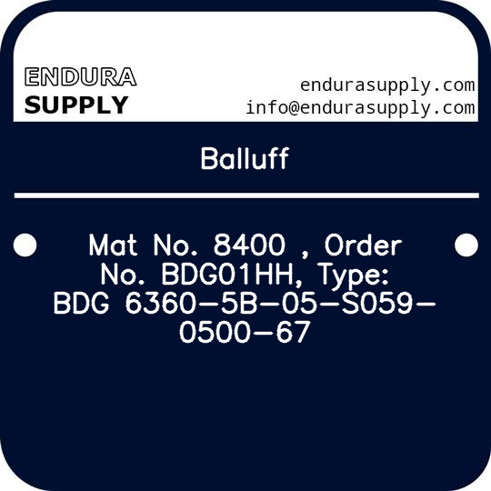 balluff-mat-no-8400-order-no-bdg01hh-type-bdg-6360-5b-05-s059-0500-67