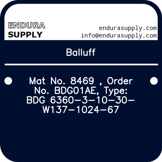 balluff-mat-no-8469-order-no-bdg01ae-type-bdg-6360-3-10-30-w137-1024-67