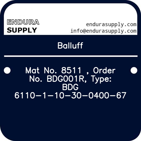 balluff-mat-no-8511-order-no-bdg001r-type-bdg-6110-1-10-30-0400-67