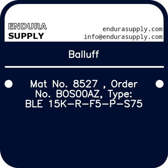 balluff-mat-no-8527-order-no-bos00az-type-ble-15k-r-f5-p-s75