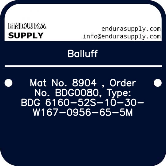 balluff-mat-no-8904-order-no-bdg0080-type-bdg-6160-52s-10-30-w167-0956-65-5m