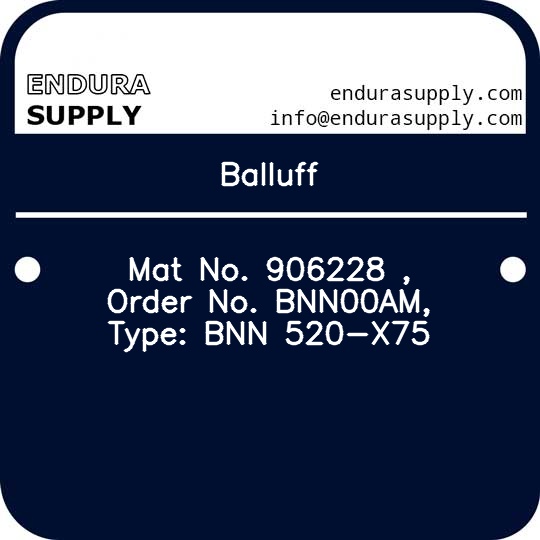 balluff-mat-no-906228-order-no-bnn00am-type-bnn-520-x75