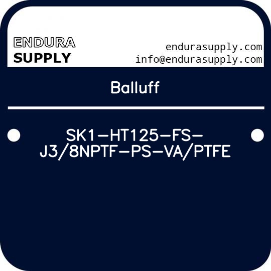 balluff-sk1-ht125-fs-j38nptf-ps-vaptfe