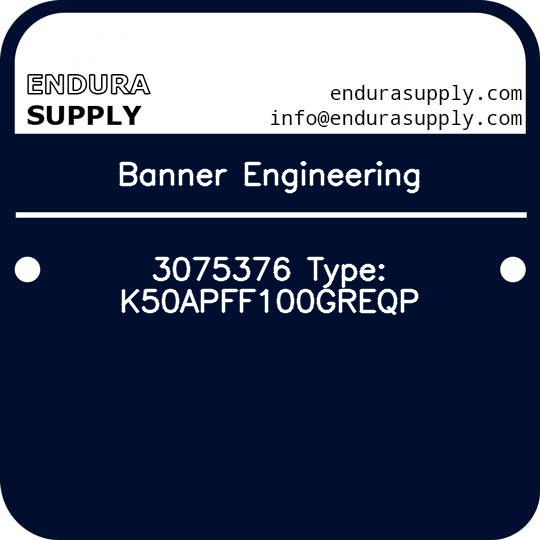 banner-engineering-3075376-type-k50apff100greqp