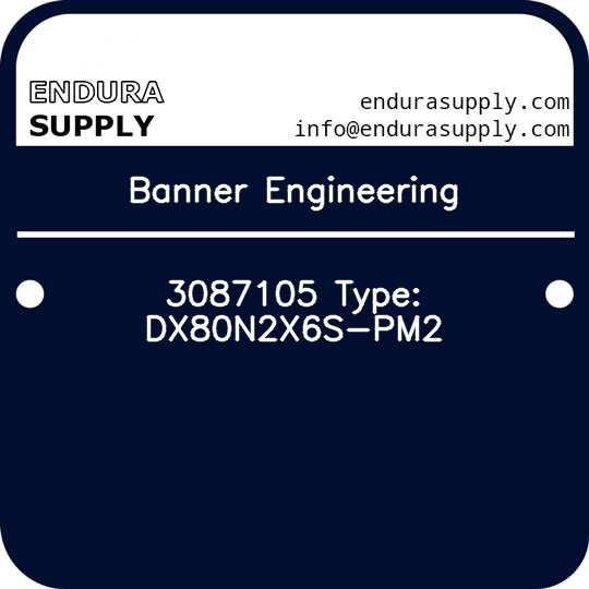 banner-engineering-3087105-type-dx80n2x6s-pm2