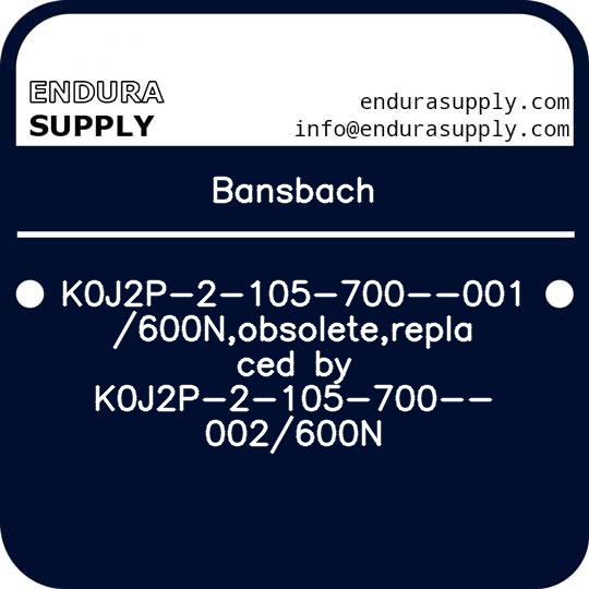 bansbach-k0j2p-2-105-700-001600nobsoletereplaced-by-k0j2p-2-105-700-002600n