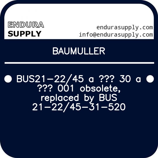 baumuller-bus21-2245-a-30-a-001-obsolete-replaced-by-bus-21-2245-31-520