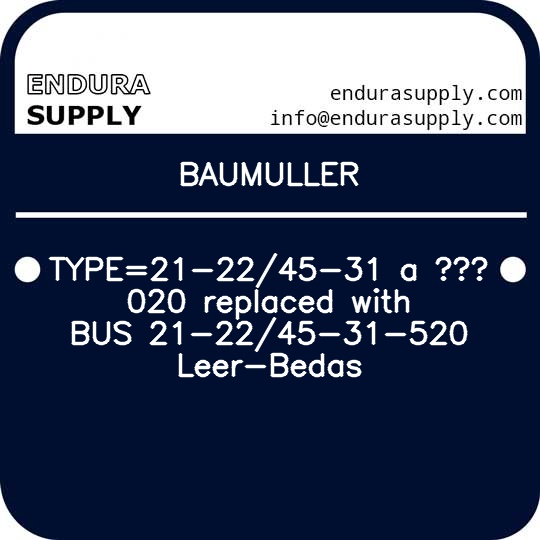 baumuller-type21-2245-31-a-020-replaced-with-bus-21-2245-31-520-leer-bedas
