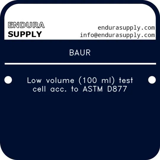 baur-low-volume-100-ml-test-cell-acc-to-astm-d877