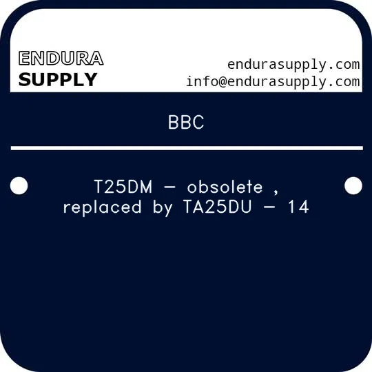 bbc-t25dm-obsolete-replaced-by-ta25du-14