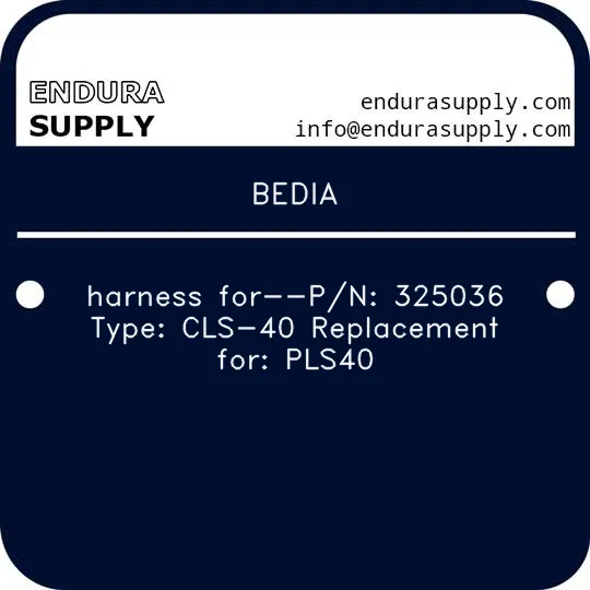 bedia-harness-for-pn-325036-type-cls-40-replacement-for-pls40