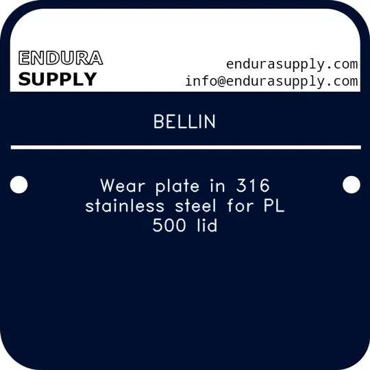 bellin-wear-plate-in-316-stainless-steel-for-pl-500-lid