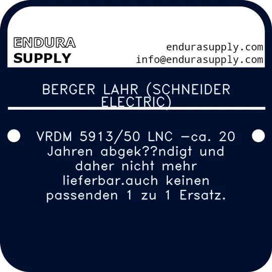 berger-lahr-schneider-electric-vrdm-591350-lnc-ca-20-jahren-abgekundigt-und-daher-nicht-mehr-lieferbarauch-keinen-passenden-1-zu-1-ersatz
