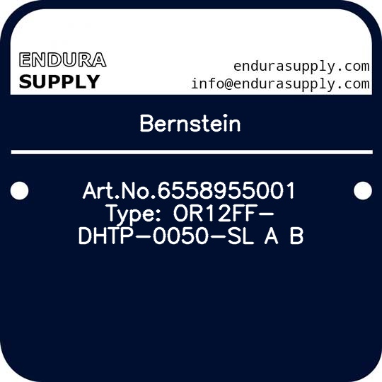 bernstein-artno6558955001-type-or12ff-dhtp-0050-sl-a-b