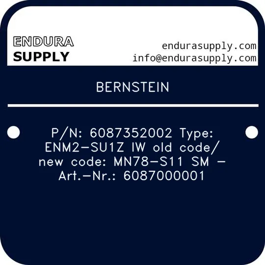 bernstein-pn-6087352002-type-enm2-su1z-iw-old-code-new-code-mn78-s11-sm-art-nr-6087000001
