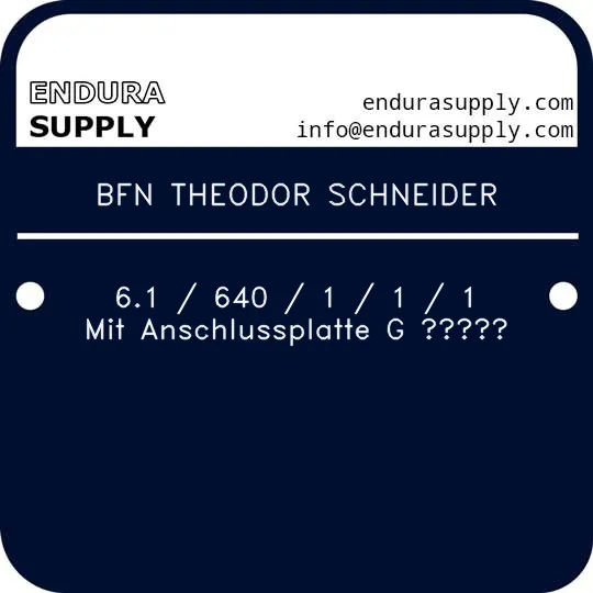 bfn-theodor-schneider-61-640-1-1-1-mit-anschlussplatte-g-14