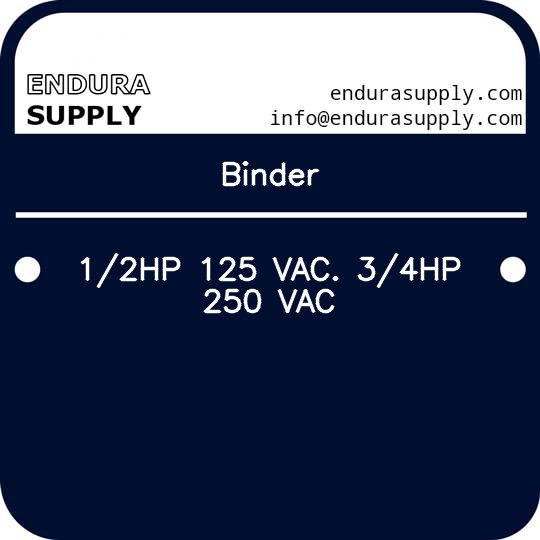 binder-12hp-125-vac-34hp-250-vac