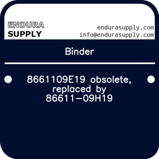 binder-8661109e19-obsolete-replaced-by-86611-09h19