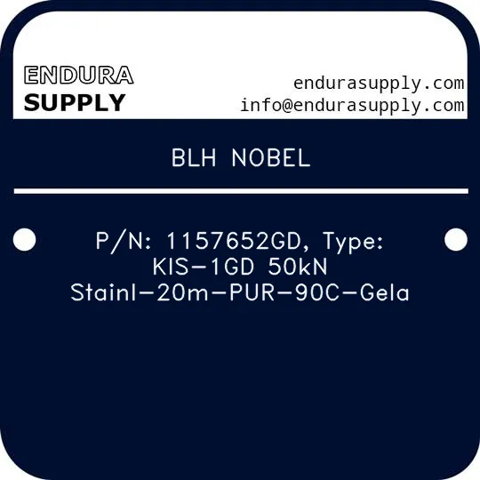 blh-nobel-pn-1157652gd-type-kis-1gd-50kn-stainl-20m-pur-90c-gela
