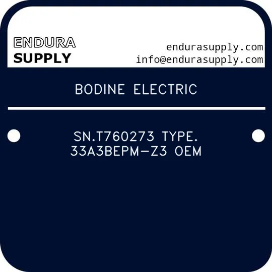 bodine-electric-snt760273-type-33a3bepm-z3-oem