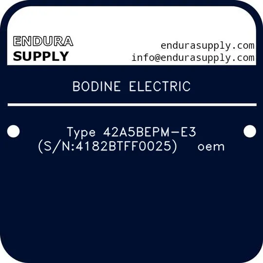 bodine-electric-type-42a5bepm-e3-sn4182btff0025-oem