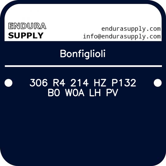 bonfiglioli-306-r4-214-hz-p132-b0-w0a-lh-pv