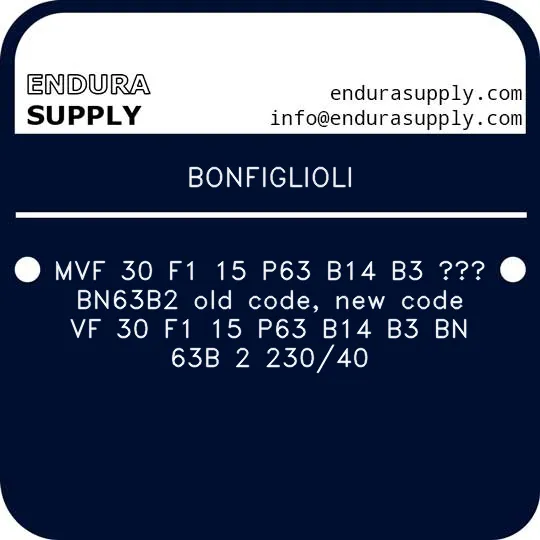 bonfiglioli-mvf-30-f1-15-p63-b14-b3-bn63b2-old-code-new-code-vf-30-f1-15-p63-b14-b3-bn-63b-2-23040